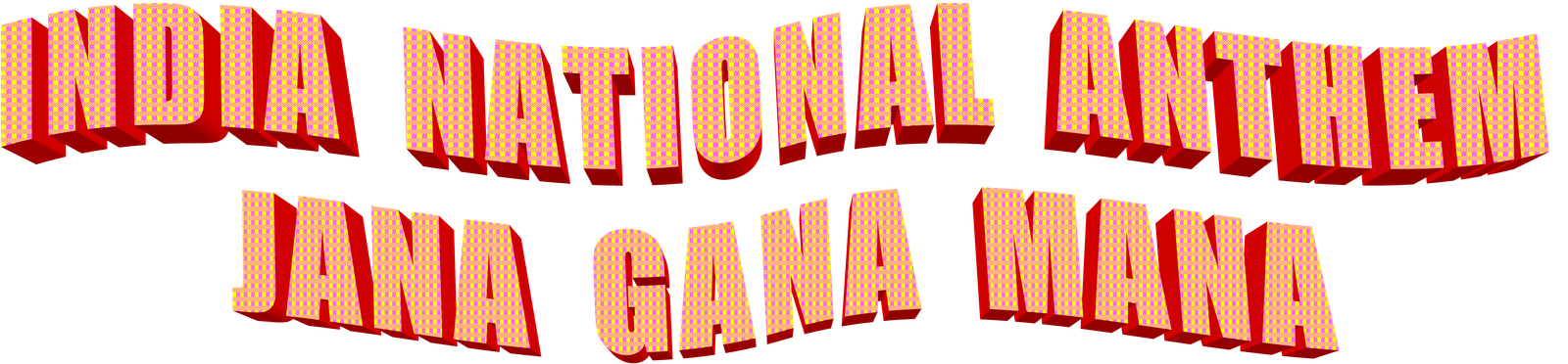 India National Anthem Jana Gana Mana